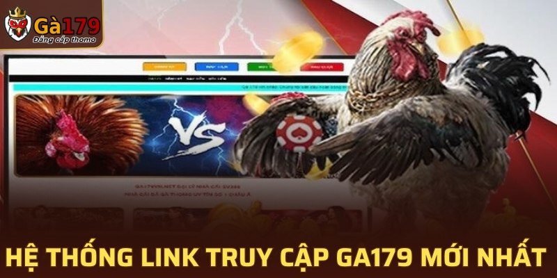 Hệ thống link truy cập mới nhất